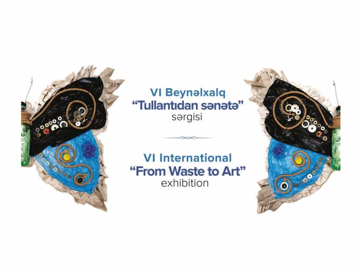 В Баку пройдет 6-я международная выставка «От отходов к искусству»