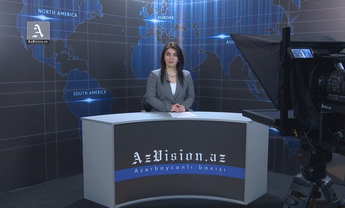 AzVision News: Основные новости дня на английском языке- ВИДЕО
