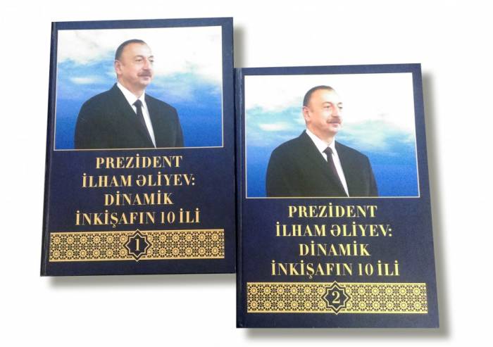 Фундаментальное издание, отражающее первые 10 лет периода президентства Ильхама Алиева