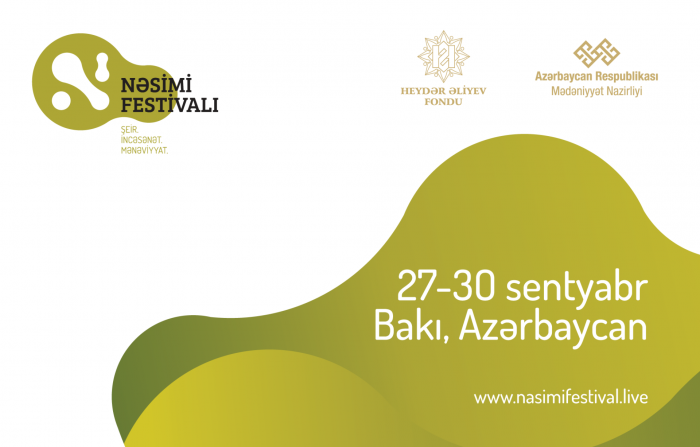 При организационной поддержке Фонда Гейдара Алиева состоится «Фестиваль поэзии, искусства, духовности – Насими»