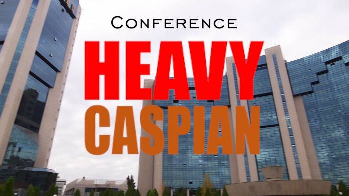 В Авазе пройдет международный форум Heavy Caspian
