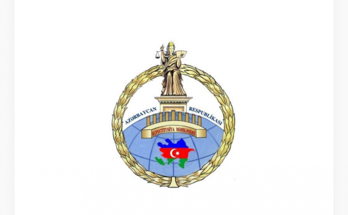 Конституционный суд обратился к органам конституционного правосудия мира в связи с терактами, совершенными Арменией в Барде