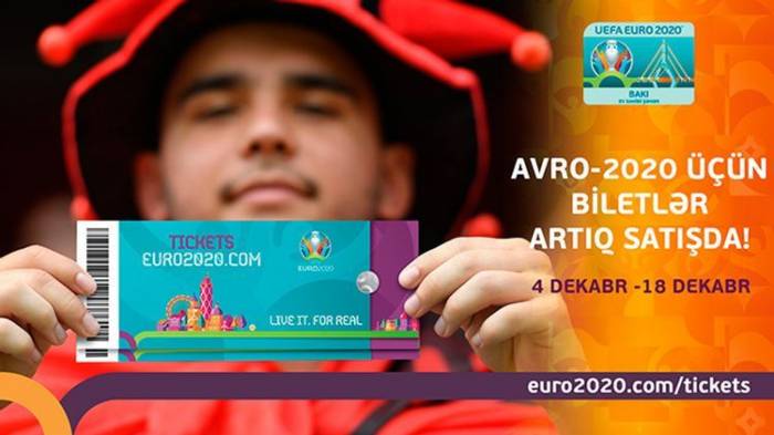 Евро-2020: На бакинские игры продано 45 тысяч билетов
