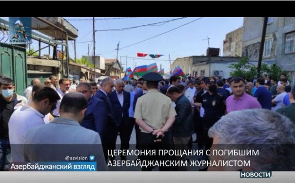 В Баку прощаются с погибшим в Кельбаджаре журналистом - ФОТО- ВИДЕО