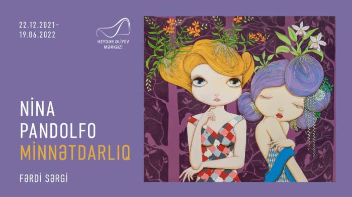 В Центре Гейдара Алиева откроется персональная выставка бразильской художницы Нины Пандольфо
