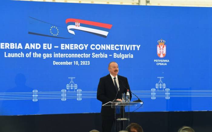 Президент Ильхам Алиев принял участие в церемонии открытия интерконнектора Сербия - Болгария -ФОТО -ОБНОВЛЕНО
