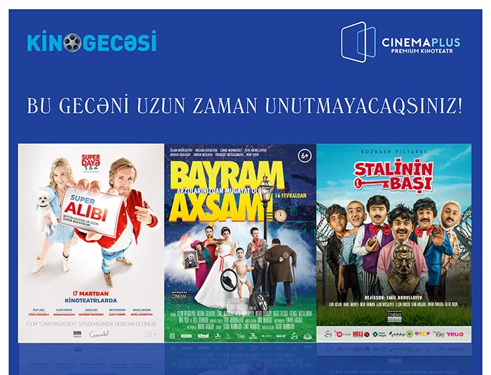 «CinemaPlus Azerbaijan» до утра покажет фильмы