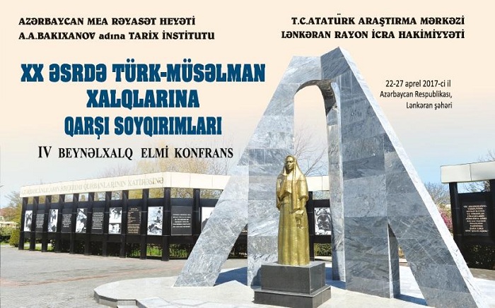 В Лянкяране проходит 4-я международная конференция «Акты геноцида против тюркско-мусульманских народов в XX веке»